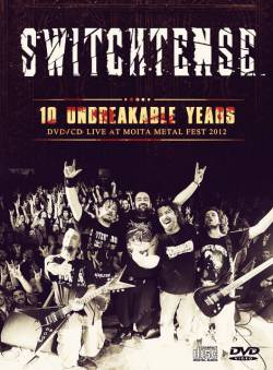 Switchtense : 10 Unbreakable Years